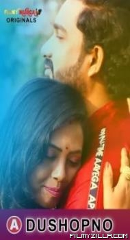 Dushopno 2022 FilmyMurga Original Hindi Web Series